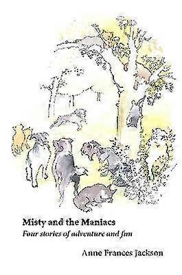 Misty and the Maniacs