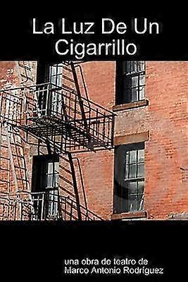 La Luz de un Cigarrillo