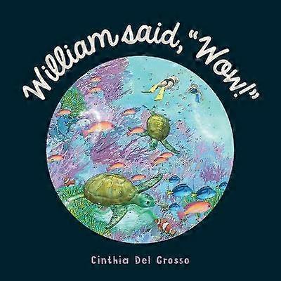 William ha detto "Wow!"
