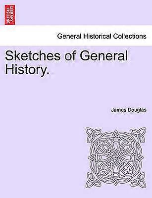 Sketches of General History