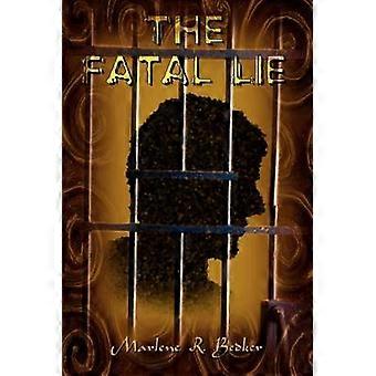 The Fatal Lie