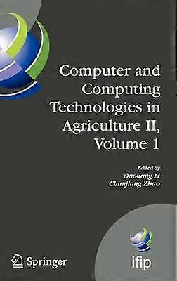 Computer and Computing Technologies in Agriculture II Volume 1