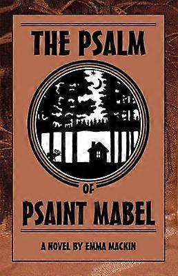 The Psalm of Psaint Mabel
