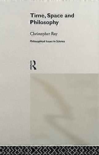 Time Space and Philosophy