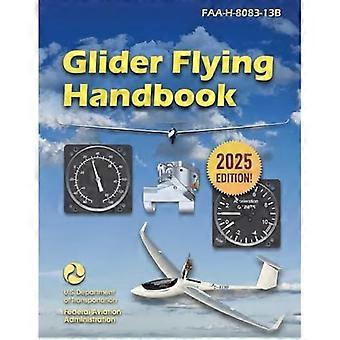 Handbuch für Segelflugzeuge (2025) : FAA-H-8083-13b
