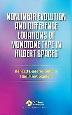 Nonlinear Evolution and Difference Equations of Monotone Type in Hilbert Spaces