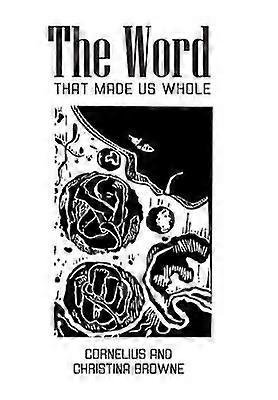 Ordet som gjorde oss hela