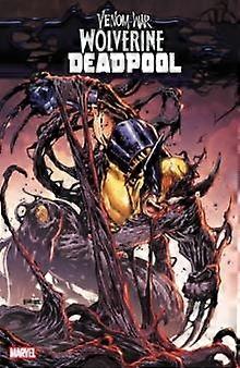 Venom War Wolverinedeadpool - Cullen Bunn - Narrative theme: Social issues - Marvel Comics - Paperback