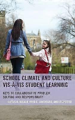 School Climate and Culture vis-à-vis Student Learning