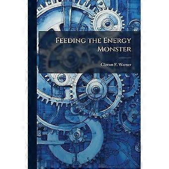 Feeding the Energy Monster