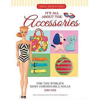 It-Æs All About the Accessories for the World-Æs Most Fashionable Dolls, 1959-1972