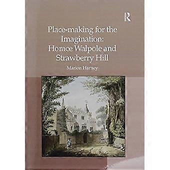 Platzgestaltung für die Fantasie: Horace Walpole und Strawberry Hill