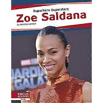 Supereroi Superstar: zoe Saldana