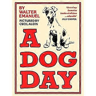 A Dog Day: Ein urkomischer und herzerwärmender Klassiker für alle Altersgruppen