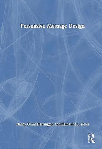 Persuasive Message Design