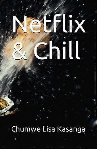 Netflix Chill