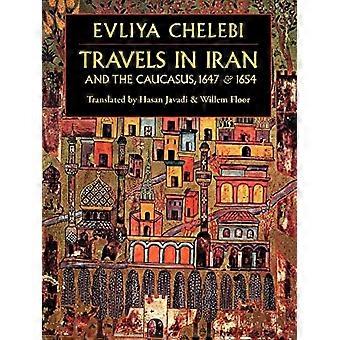 Reisen im Iran und im Kaukasus