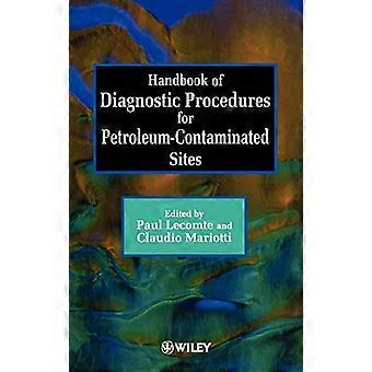 Handbook of Diagnostic Procedures for Petroleum Contaminated Sites (RESCOPP Project EU813)