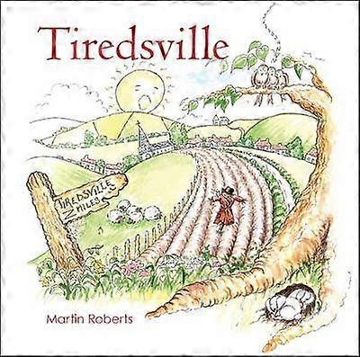Tiredsville