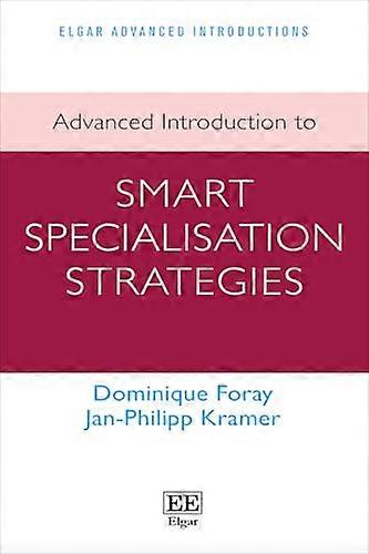 Advanced Introduction to Smart Specialisation Strategies