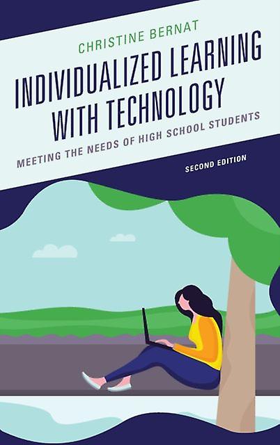Individualized Learning With Technology by Christine Bernat Paperback Book
