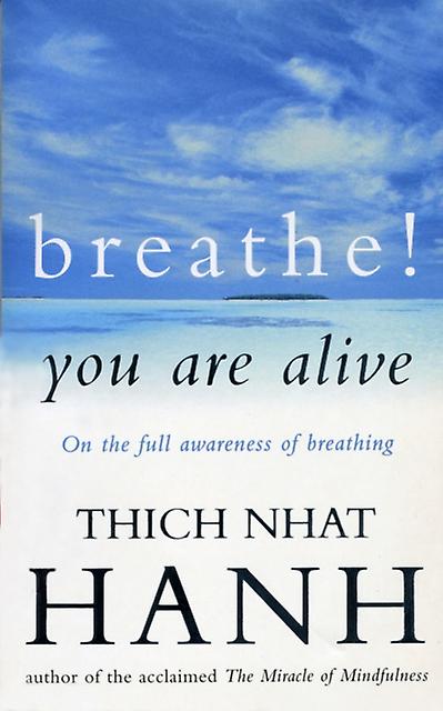 Breathe You Are Alive by Thich Nhat Hanh Paperback Book