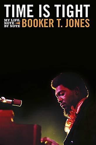 Time Is Tight by Booker T. Jones Paperback Book