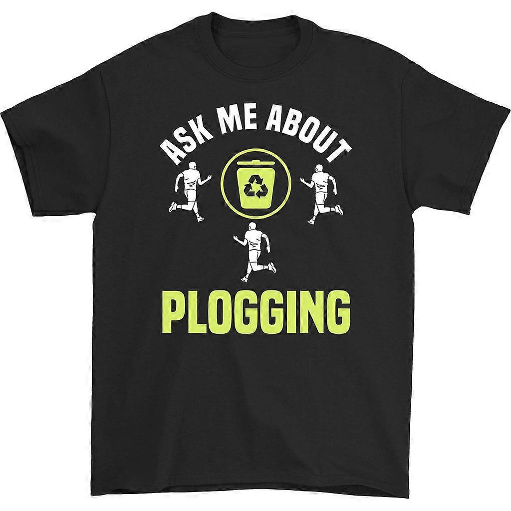 Ask Me About Plogging T-shirt