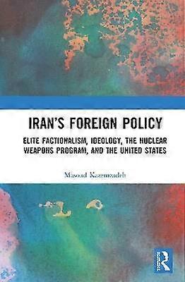 Iranâs Foreign Policy
