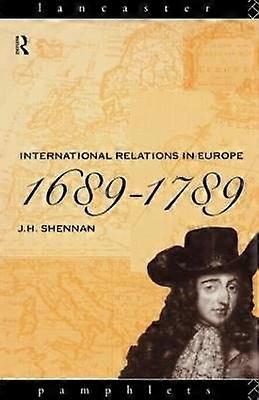 International Relations in Europe 1689-1789