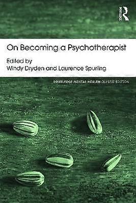 On Becoming a Psychotherapist