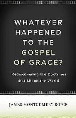 Mitä armon evankeliumille tapahtui?