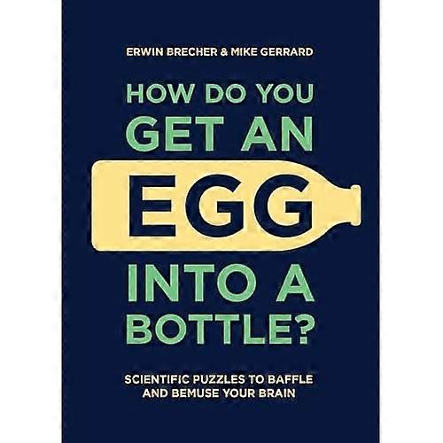 Jak dostać jajko do butelki?