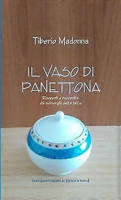 Il Vaso Di Panettona