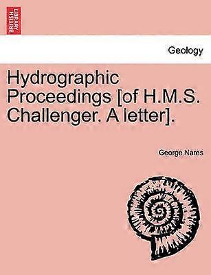 Hydrographic Proceedings of HMS Challenger A letter