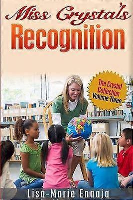 Miss Crystal's Recognition