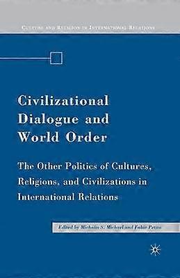 Civilizational Dialogue and World Order