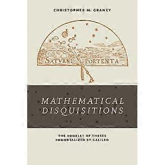 "Mathematical Disquisitions"