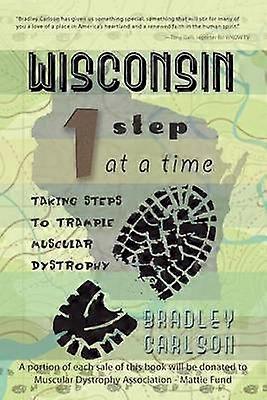 Wisconsin 1 Step at a Time Taking Steps to Trample Muscular Dystrophy