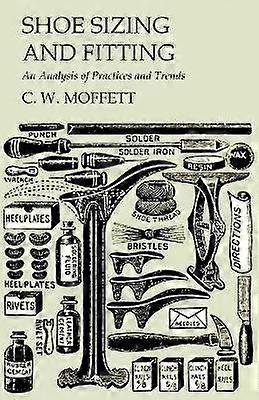 Shoe Sizing and Fitting  An Analysis of Practices and Trends