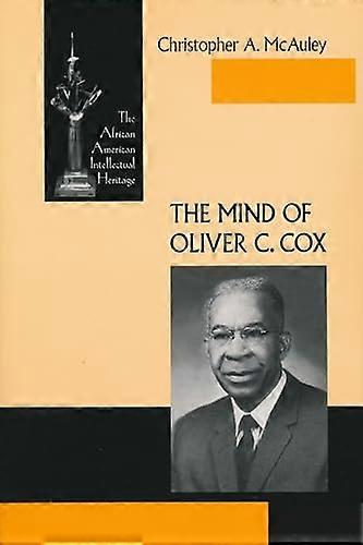 The Mind of Oliver C. Cox
