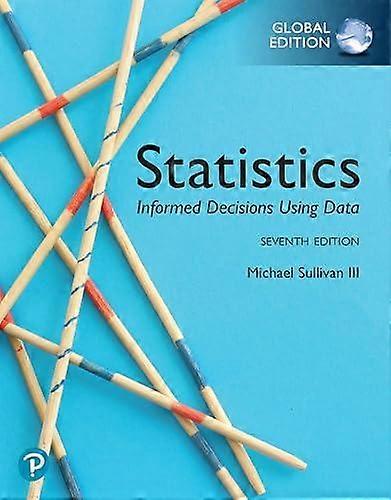 Statistics Informed Decisions Using Data Global Edition - Sullivan, Michael, III - Paperback - English Book - Probability and statistics