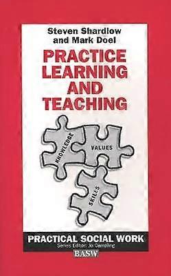 Practice Learning and Teaching