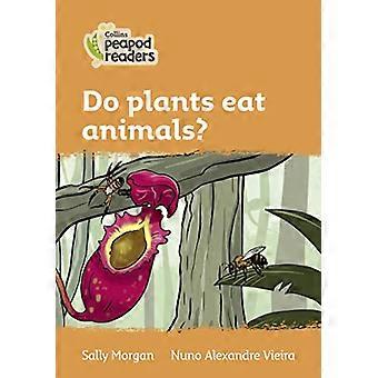 Collins Peapod Readers - Level 4 - Fressen Pflanzen Tiere? (Collins Peapod Leser)