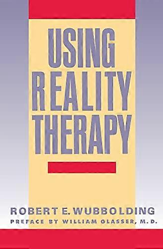 Using Reality Therapy