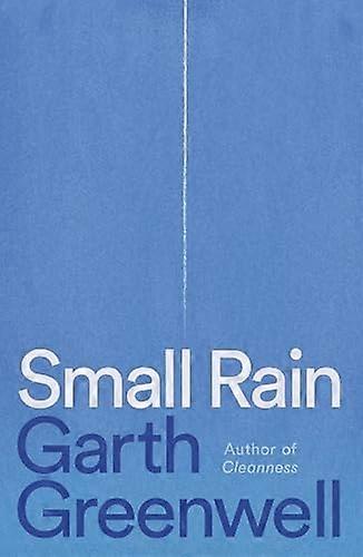 Small Rain : a Novel