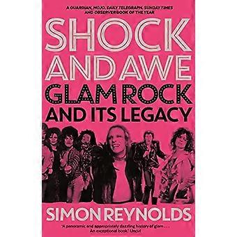 Shock and Awe: Glam Rock und ihr Erbe aus den 70er Jahren bis ins 21. Jahrhundert