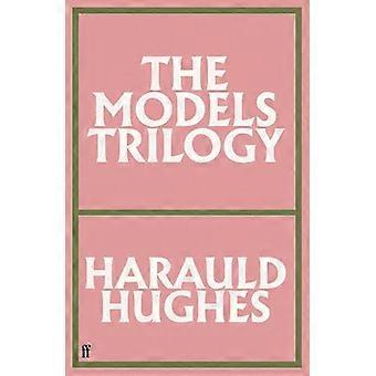 Models Trilogy: con una nuova prefazione di Richard Ayoade