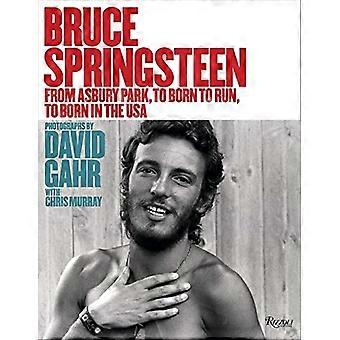 Bruce Springsteen: Von Asbury Park, born To Run, nach Born In The USA