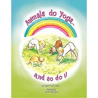 Tiere machen Yoga und ich auch